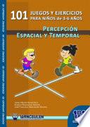 libro 101 Juegos Y Ejercicios De Percepción Espacio Temporal Para Niños De 3  6 Años